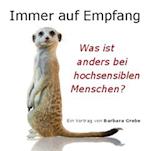 Immer auf Empfang - Vortrags-CD