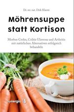 Möhrensuppe statt Kortison