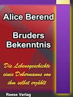 Bruders Bekenntnis