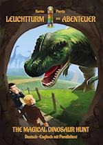 The Magical Dinosaur Hunt (Leuchtturm der Abenteuer)