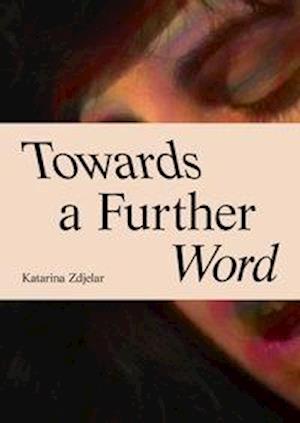 Buchmann, S: Towards a Further Word