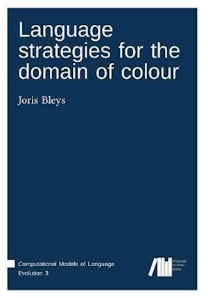 Language Strategies for the Domain of Colour