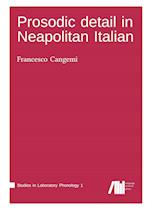 Prosodic detail in Neapolitan Italian