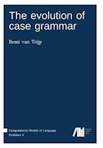 The evolution of case grammar