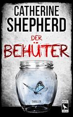 Der Behüter: Thriller