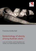 Epidemiology of obesity among Austrian adults