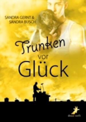 Trunken vor Glück