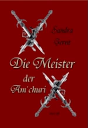 Die Meister der Am''churi