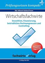 Wirtschaftsfachwirte: Investition, Finanzierung...