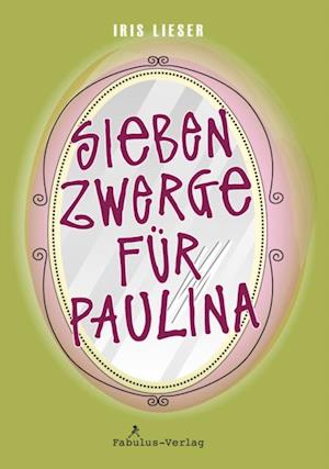 Sieben Zwerge für Paulina