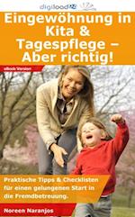 Eingewöhnung in Kita & Tagespflege - Aber richtig!