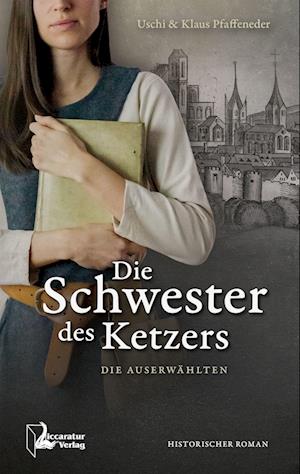 Die Schwester des Ketzers