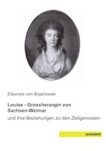 Louise - Grossherzogin von Sachsen-Weimar