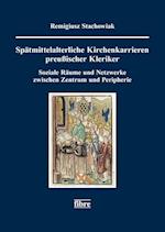 Spätmittelalterliche Kirchenkarrieren preußischer Kleriker