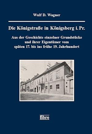 Die Königstraße in Königsberg i. Pr.