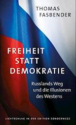 Freiheit statt Demokratie