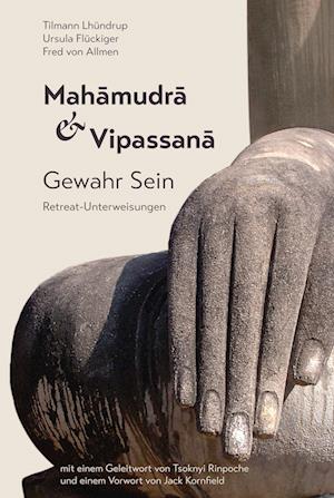 Mahamudra und Vipassana