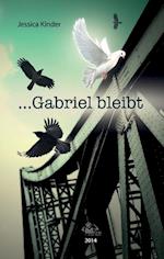 ...Gabriel bleibt