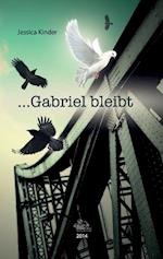 ...Gabriel bleibt