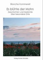 Es blühte der Mohn