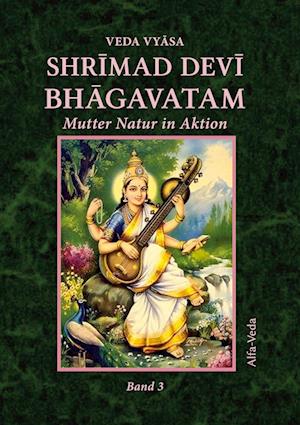 Shrimad Devi Bhagavatam Band 3