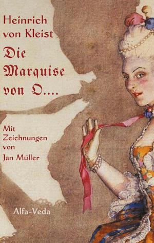 Die Marquise von O....