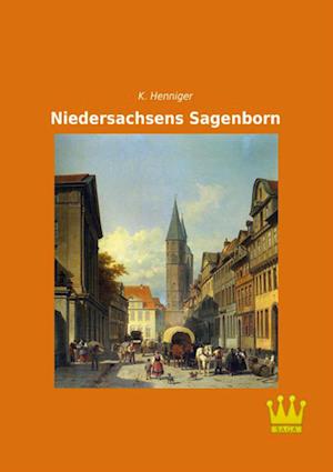 Niedersachsens Sagenborn