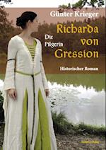 Richarda von Gression 3: Die Pilgerin