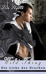 Wild Thing - Die Liebe des Drachen