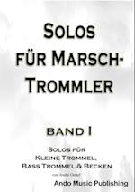 Solos für Marschtrommler - Band 1