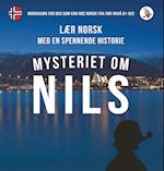 Mysteriet om Nils. Laer norsk med en spennende historie. Norskkurs for deg som kan noe norsk fra for (niva B1-B2).