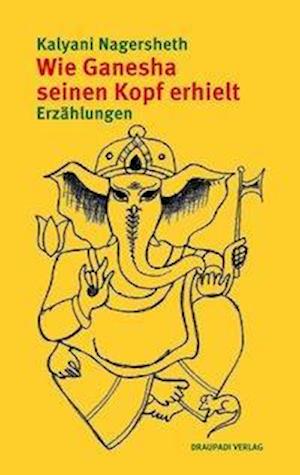 Wie Ganesha seinen Kopf erhielt