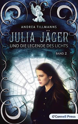 Julia Jäger und die Legende des Lichts