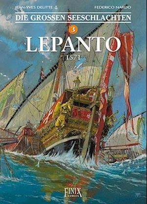 Die Großen Seeschlachten 3. Lepanto