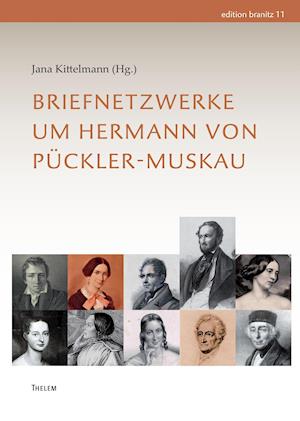 Briefnetzwerke um Hermann von Pückler-Muskau