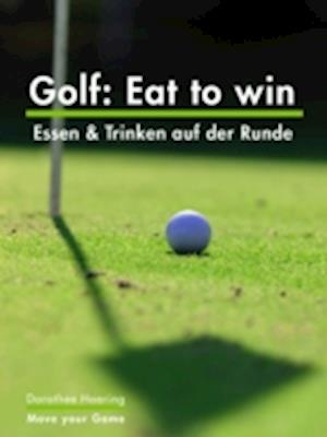 Golf: Eat to win