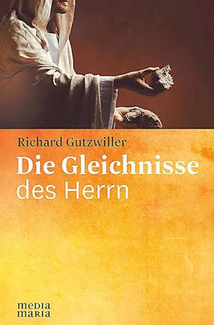 Die Gleichnisse des Herrn