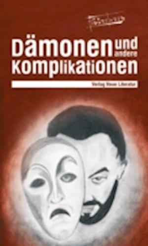 Dämonen und andere Komplikationen