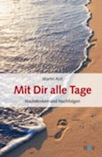 Mit Dir alle Tage