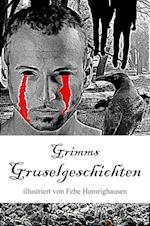 Grimms Gruselgeschichten