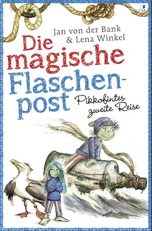 Die magische Flaschenpost. Pikkofintes zweite Reise.