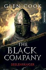 The Black Company - Seelenfänger: Ein Dark-Fantasy-Roman von Kult Autor Glen Cook