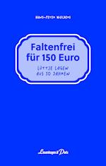 Faltenfrei für 150 Euro