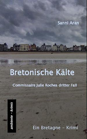 Bretonische Kälte