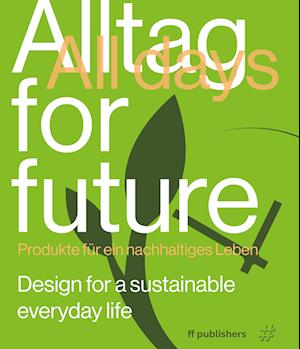 Alltag for Future - All Days for Future