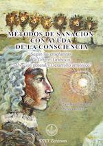 Metodos de Sanacion Con Ayuda de la Consciencia (Spanish Edition)
