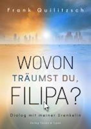 Wovon träumst du, Filipa?