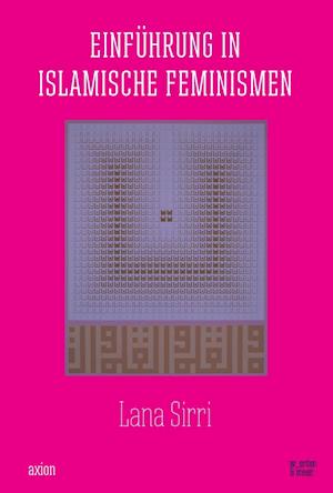 Einführung in islamische Feminismen