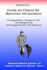 Hunde ALS Chance Für Menschen Mit Autismus