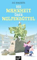 Die Wahrheit über Wolfenbüttel